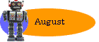 August